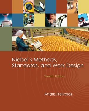 Book Niebel's Methods, Standards, & Work Design free
