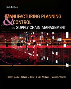Book Manufacturing Planning and Control for Supply Chain Management (The Mcgraw-hill/Irwin Series Operations and Decision Sciences) free