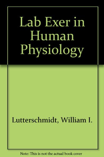 Book Laboratory Exercises in Human Physiology: a Clinical and Experimental Approach free