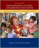 Book Foundations of Early Childhood Education: Teaching Children in a Diverse Society free