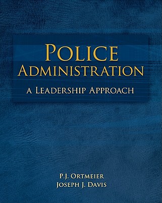 Book Police Administration: A Leadership Approach free