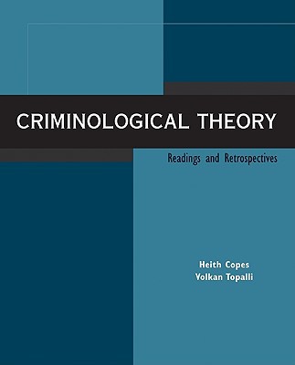 Book Criminological Theory: Readings and Retrospectives free