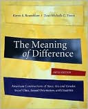 Book The Meaning of Difference: American Constructions of Race, Sex and Gender, Social Class, Sexual Orientation, and Disability free