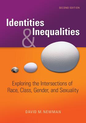 Book Identities and Inequalities: Exploring the Intersections of Race, Class, Gender, & Sexuality free
