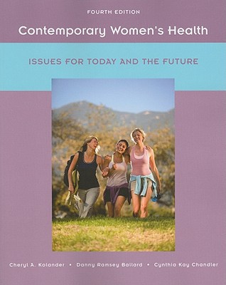 Book Contemporary Women's Health: Issues for Today and the Future free