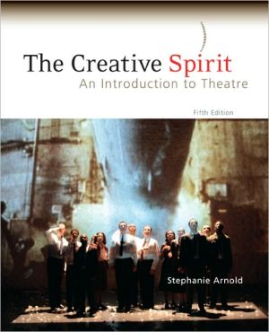 Book The Creative Spirit: An Introduction to Theatre free