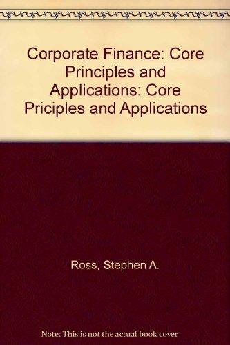 Book Corporate Finance: Core Principles and Applications free