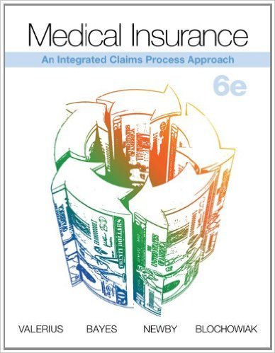 Book Combo: Medical Insurance: An Integrated Claims Process Approach with Connect Plus Access Card free