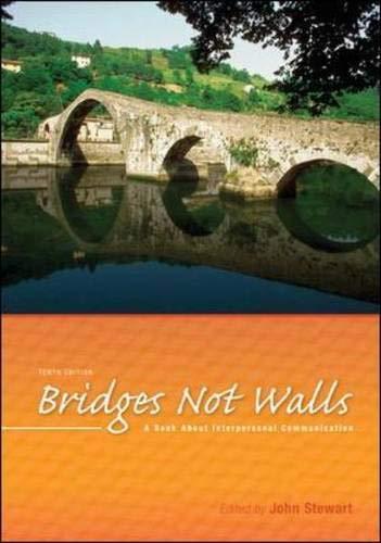 Book Bridges Not Walls: A Book About Interpersonal Communication free