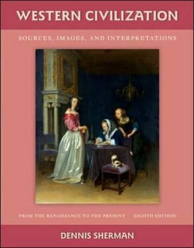 Book Western Civilization: Sources, Images, and Interpretations, from the Renaissance to the Present free