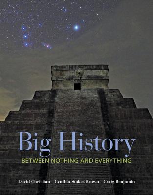 Book Big History: Between Nothing and Everything free