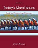 Book Today's Moral Issues: Classic and Contemporary Perspectives free