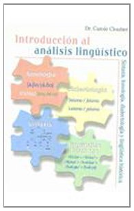 Book Introduccion Al Analisis Linguistico. Sintaxis, Fonologia, Dialectologia Y Linguistica Historica (Spanish Edition) free