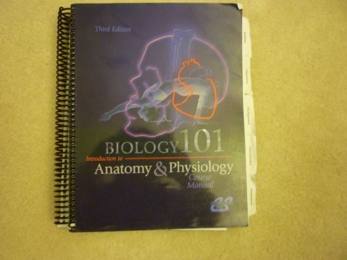Book Biology 101: Introduction To Anatomy & Physiology Course Manual, 3e, Columbus State Community College free