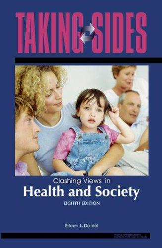 Book Taking Sides: Clashing Views in Health and Society free