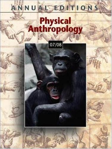Book Annual Editions: Physical Anthropology 07/08 free
