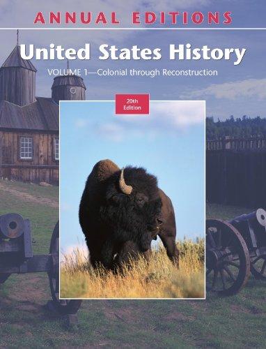 Book Annual Editions: United States History, Volume 1: Colonial through Reconstruction, 20/e free