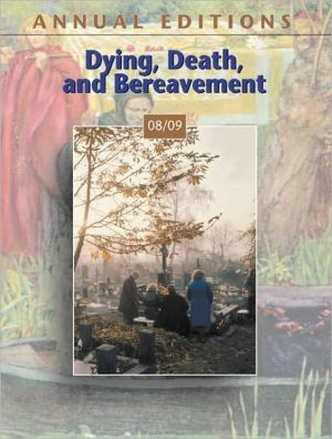 Book Annual Editions: Dying, Death, and Bereavement 08/09 free