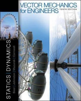 Book Vector Mechanics for Engineers: Statics and Dynamics free