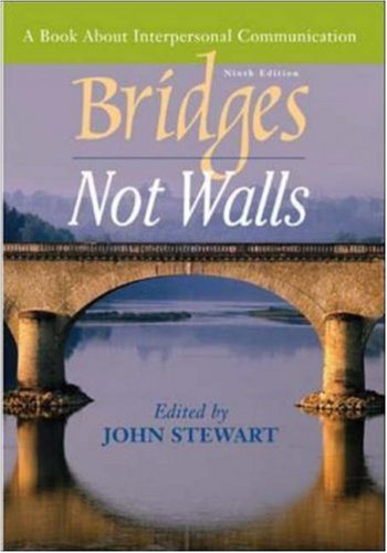 Book Bridges Not Walls: A Book About Interpersonal Communication free