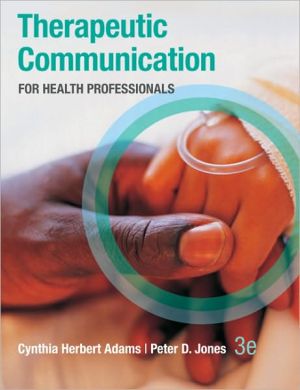 Book Therapeutic Communication for Health Professionals free