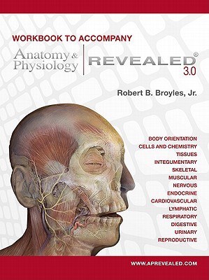 Book Workbook to accompany Anatomy & Physiology Revealed Version 3.0 free