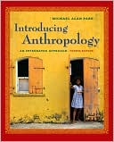 Book Introducing Anthropology: An Integrated Approach free