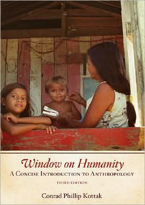 Book Window on Humanity: A Concise Introduction to Anthropology free