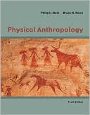 Book [Studyguide for Physical Anthropology by Stein, Philip, ISBN 9780073405315] (By: Cram101 Textbook Reviews) [published: March, 2011] free