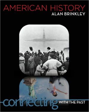 Book Studyguide for American History: Connecting with the Past by Brinkley, Alan, ISBN 9780073406954 (Paperback) - Common free
