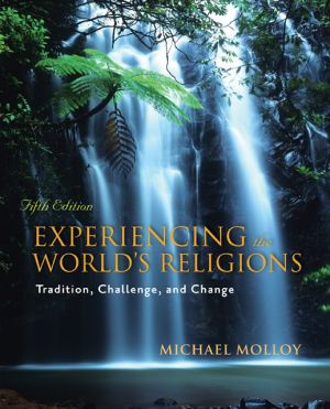 Book Experiencing the World's Religions: Tradition, Challenge, and Change, 5th Edition free