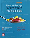 Book MATH AND DOSAGE CALCULATIONS FOR HEALTHCARE PROFESSIONALS free