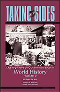 Book Taking Sides: Clashing Views in World History, Volume 2 free