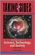 Book Taking Sides: Clashing Views in Science, Technology, and Society free