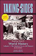 Book Taking Sides: Clashing Views in World History, Volume 2: The Modern Era to the Present, Expanded free