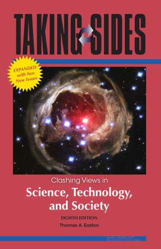 Book Taking Sides: Clashing Views in Science, Technology, and Society, 8/e Expanded free