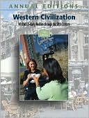 Book Annual Editions: Western Civilization, Volume 2: Early Modern through the 20th Century, 14/e free