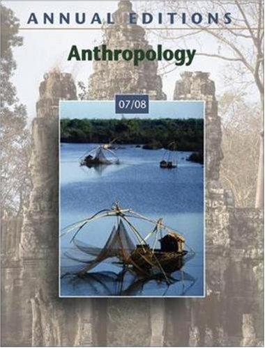 Book Annual Editions: Anthropology 07/08 free