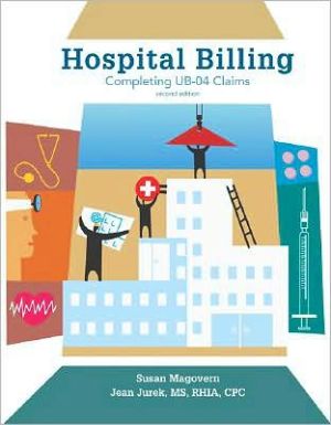 Book Hospital Billing: Completing UB-04 Claims 2nd edition free