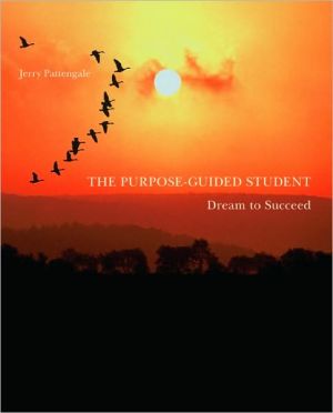 Book The Purpose-Guided Student: Dream To Succeed free