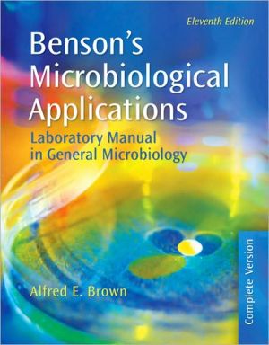 Book Benson's Microbiological Applications: Laboratory Manual in General Microbiology, Complete Version (Brown, Microbioligical Applications) free
