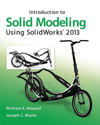 Book Introduction to Solid Modeling Using SolidWorks® 2013 free