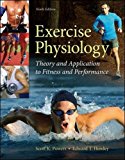 Book Exercise Physiology: Theory and Application to Fitness and Performance free