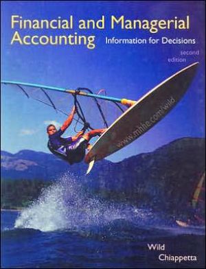 Book Financial and Managerial Accounting: Information for Decisions free