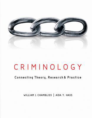 Book Criminology: Connecting Theory, Research, and Practice free