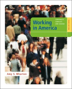 Book Working in America: Continuity, Conflict, and Change free