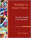 Book Readings in Social Theory: The Classic Tradition to Post-Modernism free
