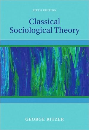 Book Classical Sociological Theory free