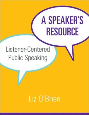Book A Speaker's Resource: Listener-Centered Public Speaking free