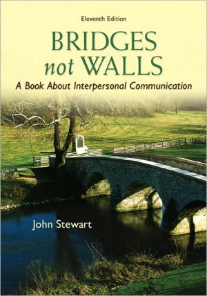 Book Bridges Not Walls: A Book About Interpersonal Communication free